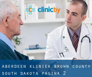 Aberdeen kliniek (Brown County, South Dakota) - pagina 2