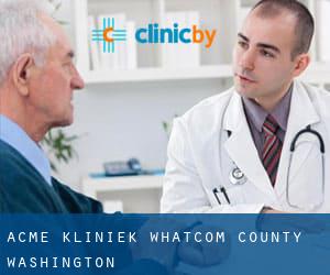 Acme kliniek (Whatcom County, Washington)