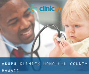 Akupu kliniek (Honolulu County, Hawaii)