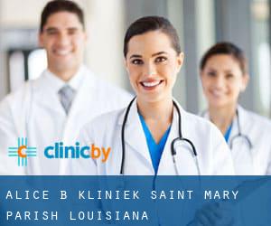 Alice B kliniek (Saint Mary Parish, Louisiana)