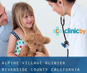 Alpine Village kliniek (Riverside County, California)
