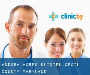 Andora Acres kliniek (Cecil County, Maryland)