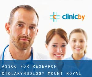 Assoc For Research Otolaryngology (Mount Royal)