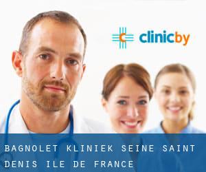 Bagnolet kliniek (Seine-Saint-Denis, Île-de-France)