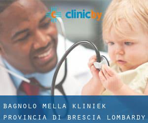 Bagnolo Mella kliniek (Provincia di Brescia, Lombardy)