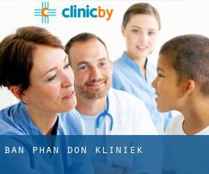 Ban Phan Don kliniek