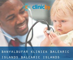 Banyalbufar kliniek (Balearic Islands, Balearic Islands)