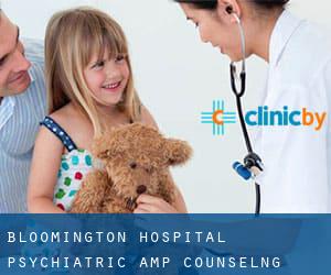 Bloomington Hospital Psychiatric & Counselng Srvcs (Hunter Switch)