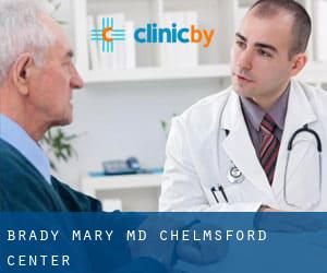 Brady Mary MD (Chelmsford Center)
