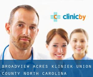 Broadview Acres kliniek (Union County, North Carolina)