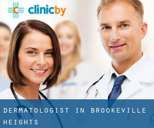 Dermatologist in Brookeville Heights