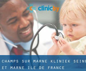Champs-sur-Marne kliniek (Seine-et-Marne, Île-de-France)