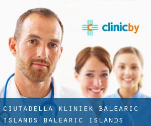 Ciutadella kliniek (Balearic Islands, Balearic Islands)