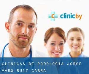 Clinicas de Podologia Jorge Varo Ruiz (Cabra)