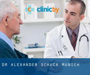 Dr. Alexander Schuck (Munich)