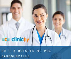 Dr L K Butcher MD Psc (Barbourville)
