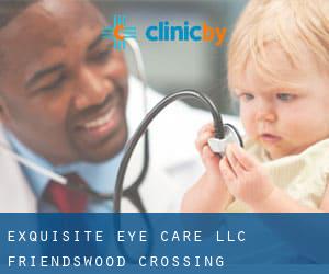 Exquisite Eye Care Llc (Friendswood Crossing)