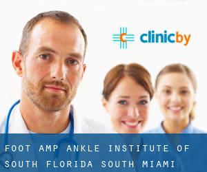 Foot & Ankle Institute of South Florida (South Miami)