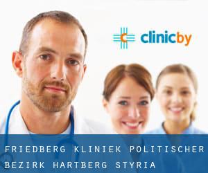 Friedberg kliniek (Politischer Bezirk Hartberg, Styria)