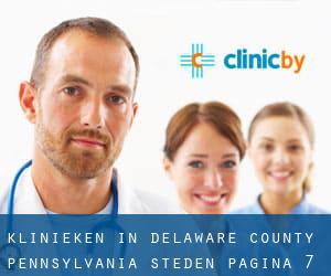 klinieken in Delaware County Pennsylvania (Steden) - pagina 7
