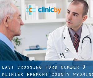 Last Crossing Ford Number 9 kliniek (Fremont County, Wyoming)