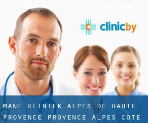 Mane kliniek (Alpes-de-Haute-Provence, Provence-Alpes-Côte d'Azur)