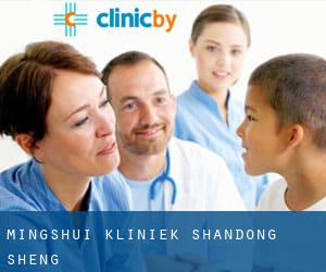 Mingshui kliniek (Shandong Sheng)