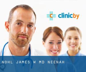 Nohl James W MD (Neenah)