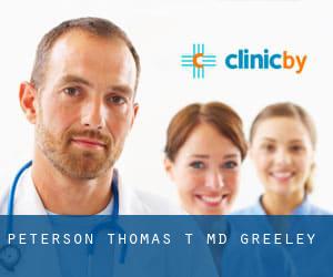Peterson Thomas T MD (Greeley)