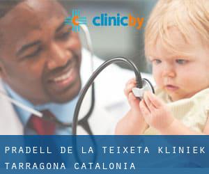 Pradell de la Teixeta kliniek (Tarragona, Catalonia)