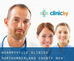 Quarryville kliniek (Northumberland County, New Brunswick)