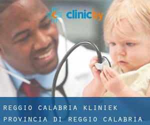 Reggio Calabria kliniek (Provincia di Reggio Calabria, Calabria)