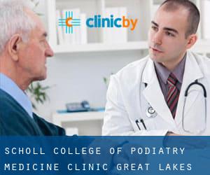 Scholl College of Podiatry Medicine Clinic (Great Lakes)
