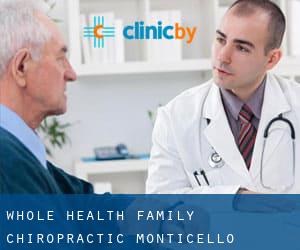 Whole Health Family Chiropractic (Monticello)