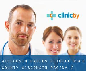 Wisconsin Rapids kliniek (Wood County, Wisconsin) - pagina 2